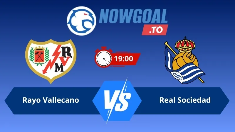 Soi kèo Rayo Vallecano vs Real Sociedad 19h00 ngày 26/04/2026 – La Liga