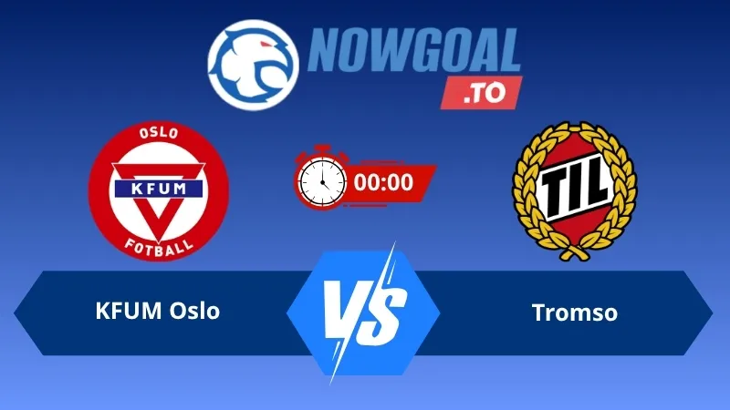Soi kèo KFUM Oslo vs Tromso 00h00 ngày 30/05/2026 – VĐQG Na Uy