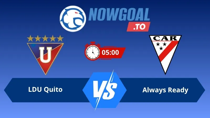 Soi kèo LDU Quito vs Always Ready 05h00 ngày 27/05/2026 – Copa Libertadores