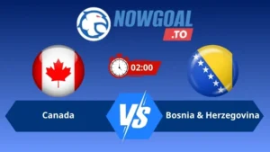 Soi kèo Canada vs Bosnia & Herzegovina 02h00 ngày 13/06/2026 – World Cup 2026