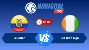 Soi kèo Ecuador vs Bờ Biển Ngà 06h00 ngày 15/06/2026 – World Cup 2026
