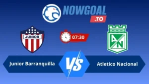 Soi kèo Junior Barranquilla vs Atletico Nacional 07h30 ngày 03/06/2026 – VĐQG Colombia