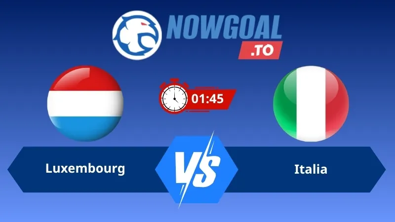 Soi kèo Luxembourg vs Ý 01h45 ngày 04/06/2026 – Giao hữu quốc tế