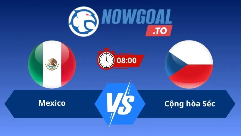 Soi kèo Mexico vs Cộng hòa Séc 08h00 ngày 25/06/2026 – World Cup 2026
