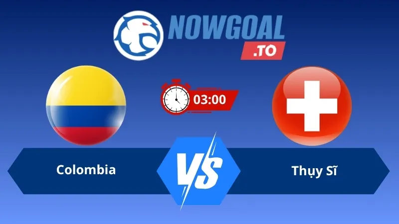 Soi kèo Colombia vs Thụy Sĩ 03h00 ngày 08/07/2026 – World Cup 2026