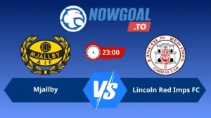 Soi kèo Mjallby vs Lincoln Red Imps FC 23h00 ngày 21/07/2026 – Vòng Loại Champions League