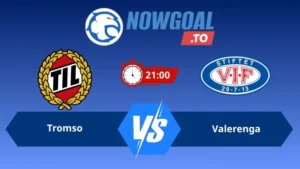 Soi kèo Tromso vs Valerenga 23h00 ngày 11/07/2026 – VĐQG Na Uy