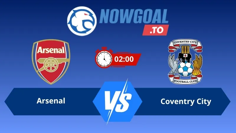 Soi kèo Arsenal vs Coventry City 02h00 ngày 22/08/2026 – Ngoại Hạng Anh