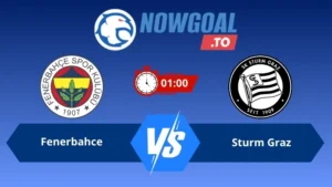 Soi kèo Fenerbahce vs Sturm Graz 01h00 ngày 06/08/2026 – Vòng Loại Champions League