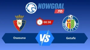 Soi kèo Osasuna vs Getafe 00h30 ngày 01/09/2026 – La Liga