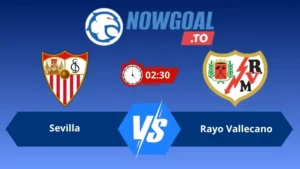 Soi kèo Sevilla vs Rayo Vallecano 02h30 ngày 16/08/2026 – La Liga