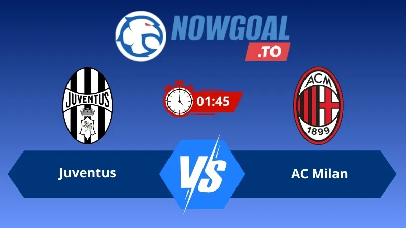 Soi kèo Juventus vs AC Milan 01h45 ngày 07/09/2026 – Serie A