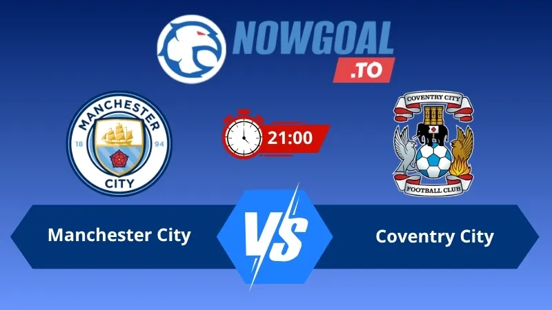 Soi kèo Manchester City vs Coventry City 21h00 ngày 05/09/2026 – Ngoại Hạng Anh