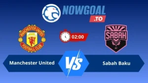 Soi kèo Manchester United vs Sabah Baku 02h00 ngày 11/09/2026 – Champions League