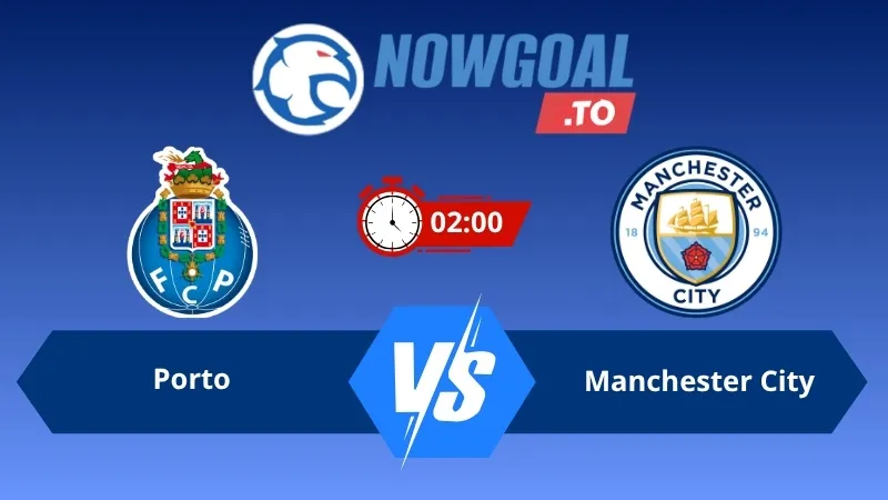 Soi kèo Porto vs Manchester City 02h00 ngày 09/09/2026 – Champions League