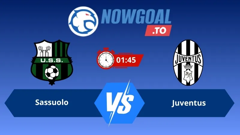 Soi kèo Sassuolo vs Juventus 01h45 ngày 14/09/2026 – Serie A