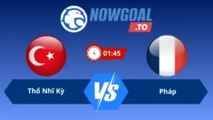 Soi kèo Thổ Nhĩ Kỳ vs Pháp 01h45 ngày 26/09/2026 – UEFA Nations League